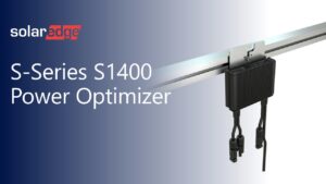 Power Optimizer อุปกรณ์จัดการแผงโซลาร์เซลล์รุ่นใหม่ จาก SolarEdge